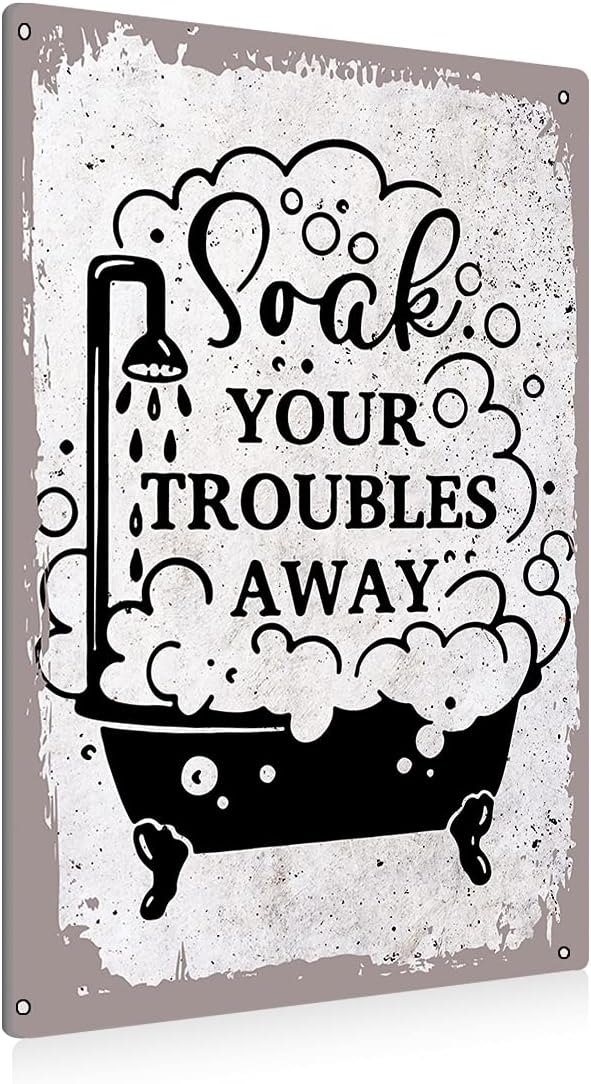 BEASTZHENG Vintage Soak Your Troubles Away Sign Bathroom Metal Tin Sign Wall Decor